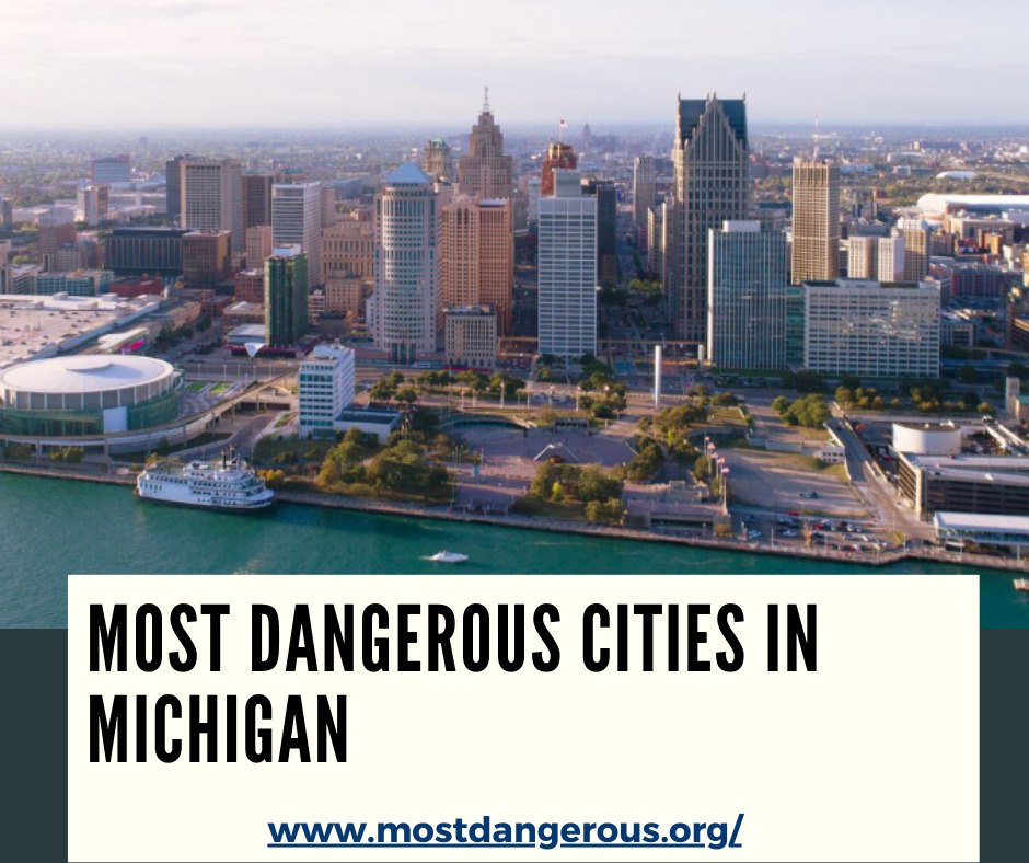 An Infographic Showing Most Dangerous Cities in Michigan